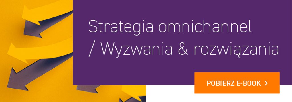 E-book do pobrania: strategia i wyzwania modelu omnichannel